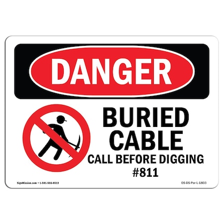 OSHA Danger, Buried Cable Call Before Digging #811, 24in X 18in Decal